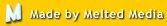 Made by Melted Media